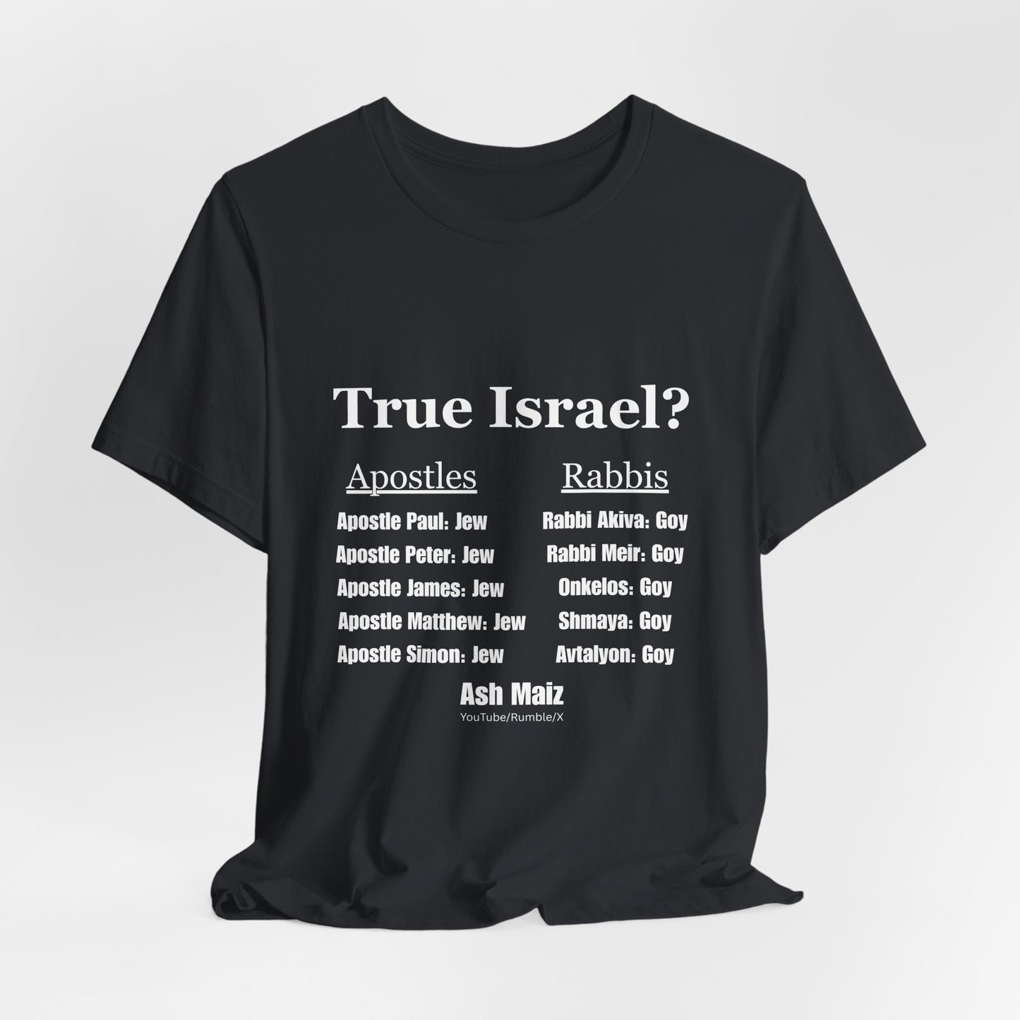 True Israel? Apostles vs Rabbis T-shirt